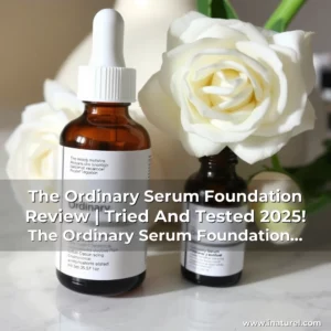 Artistic representation for The Ordinary Serum Foundation Review | Tried And Tested 2025! The Ordinary Serum Foundation Review: Tried And Tested In 2025!