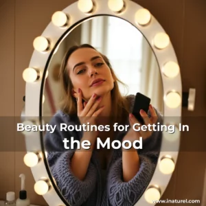 Artistic representation for Beauty Routines for Getting In the Mood